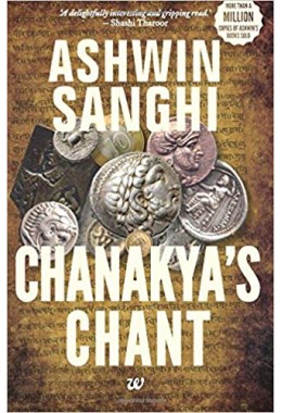 Chanakya's Chant: Book 2 in the Bharat Series of Historical and Mythological Thrillers Paperback